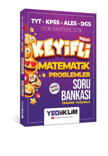 Keyifli Matematik Serisi Tamamı Çözümlü Problemler Soru Bankası